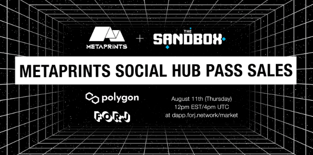 Our Next Round of Social Hub Pass Sales is Here, Featuring Polygon and Forj on August 11th