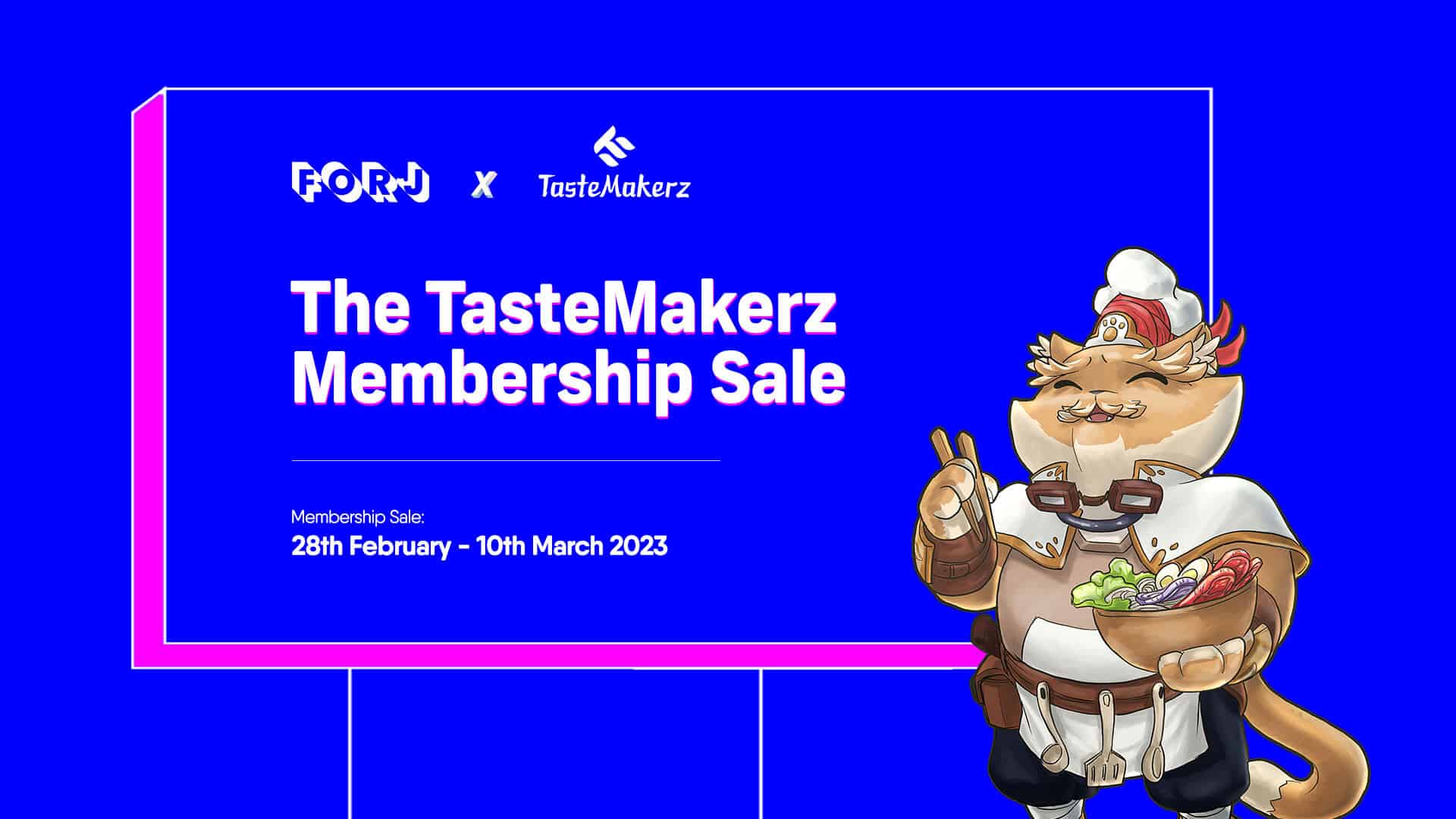 Forj Announce TasteMakerz Membership Sale